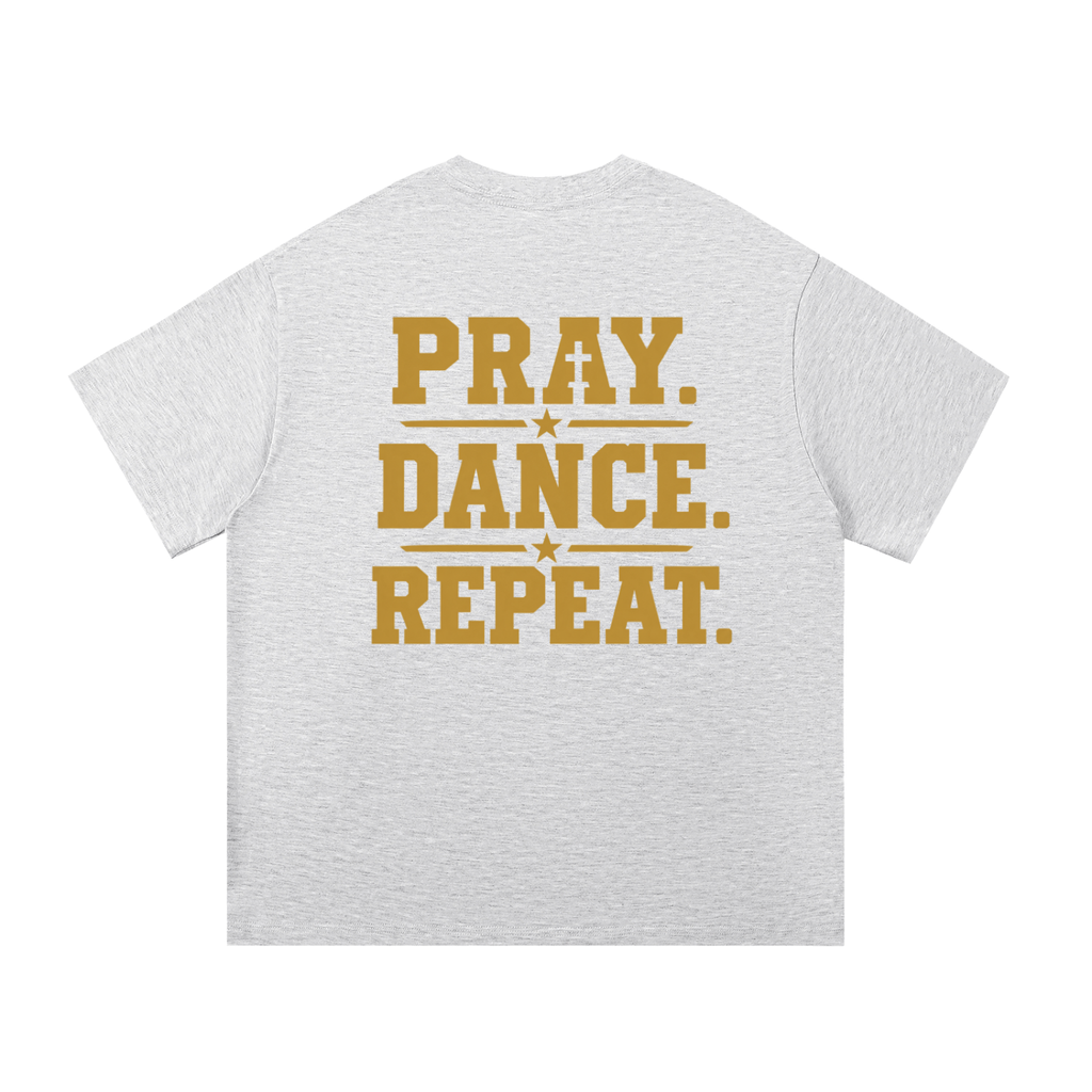 Pray Dance Repeat